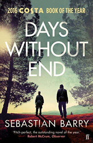 Sebastian Barry - Days Without End - Preis vom 11.10.2026 03:10:56 h