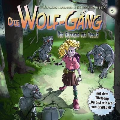 05: Die Rückkehr der Trolle - Rebecca Hohlbein,Wolfgang Hohlbein,Katrin Wiegand,Jana Gross, Audio, 4057664895271