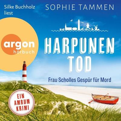 Harpunentod: Frau Scholles Gespür für Mord - Sophie Tammen, Audio, 9783732474158