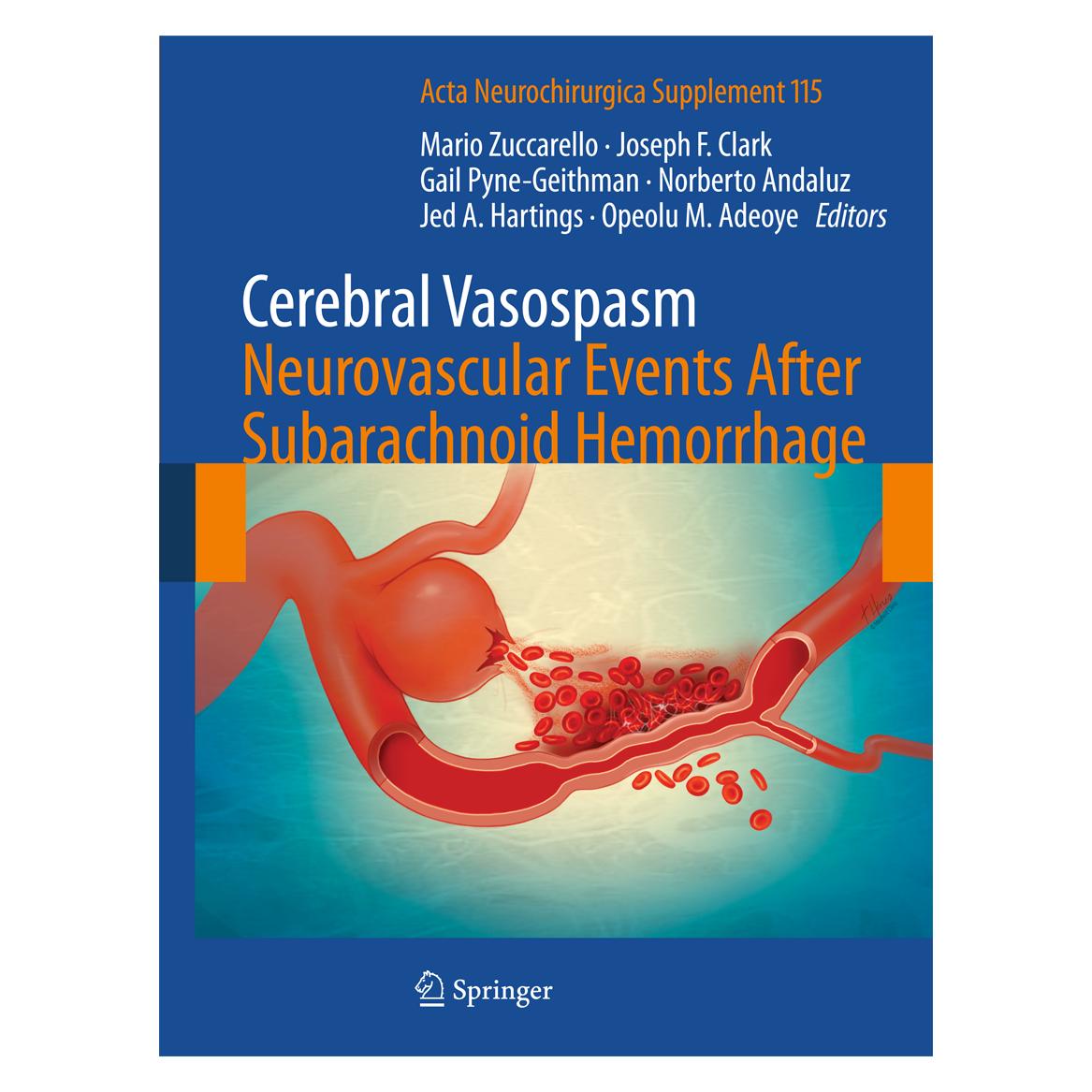 Springer Cerebral Vasospasm: Neurovascular Events After Subarachnoid Hemorrhage (Englisch, Softcover, Gail Pyne-Geithman, Jed A. Hartings, Joseph F. Clark, Mario Zuccarello, Norberto Andaluz, Opeolu M. Adeoye) (55566869)
