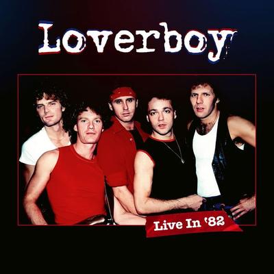 Live In '82 (Ltd. CD+Blu-ray Digipak) - Loverboy, Blu-ray