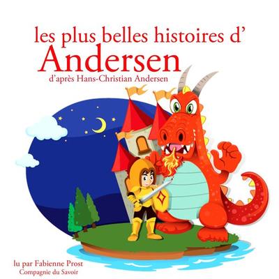 Les plus belles histoires d'Andersen - Hans Christian Andersen, Audio, 9782821110113