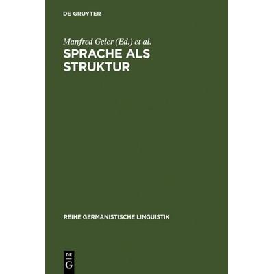 Sprache als Struktur, Gebundene Ausgabe von , De Gruyter, 978-3-484-10242-2