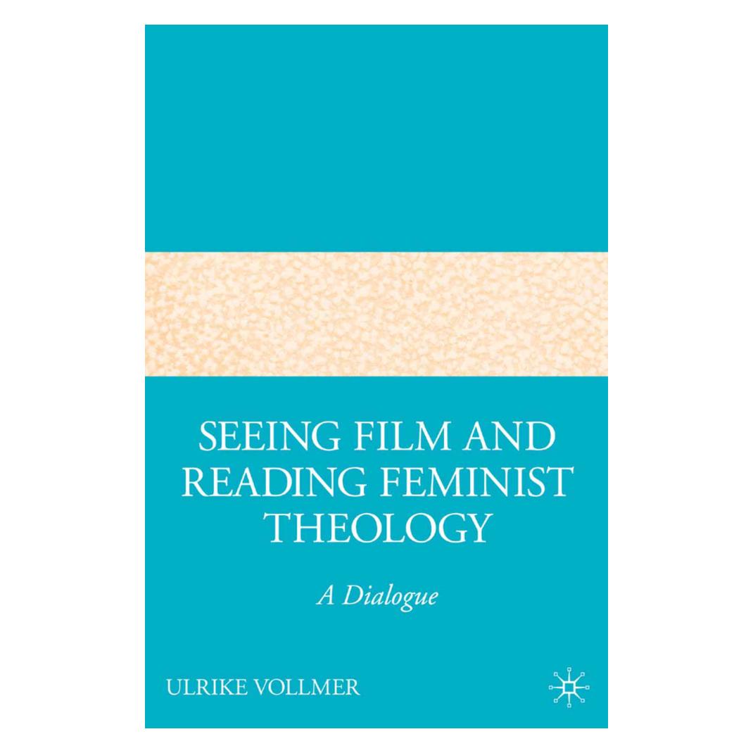 Springer Seeing Film and Reading Feminist Theology (Englisch, Softcover, U. Vollmer) (55835418)