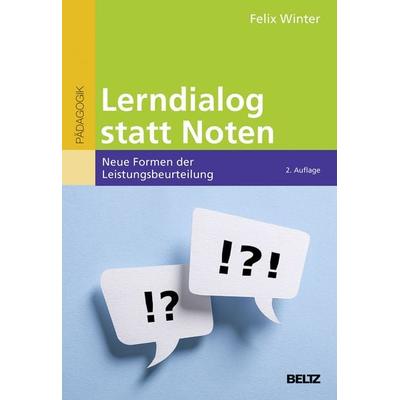 Lerndialog statt Noten, Taschenbuch von Felix Winter, Beltz Verlagsgruppe GmbH & Co. KG, 978-3-407-25798-7