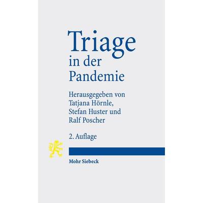 Triage in der Pandemie, Taschenbuch von , Mohr Siebeck, 978-3-16-163812-1
