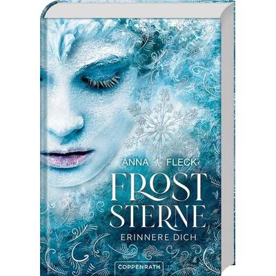 Froststerne (Romantasy-Trilogie, Bd. 1), Gebundene Ausgabe von Anna Fleck, Coppenrath