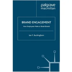 Brand Engagement, Fachbücher von I. Buckingham