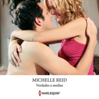 Verdades a medias - Michelle Reid, Audio, 9791370004187