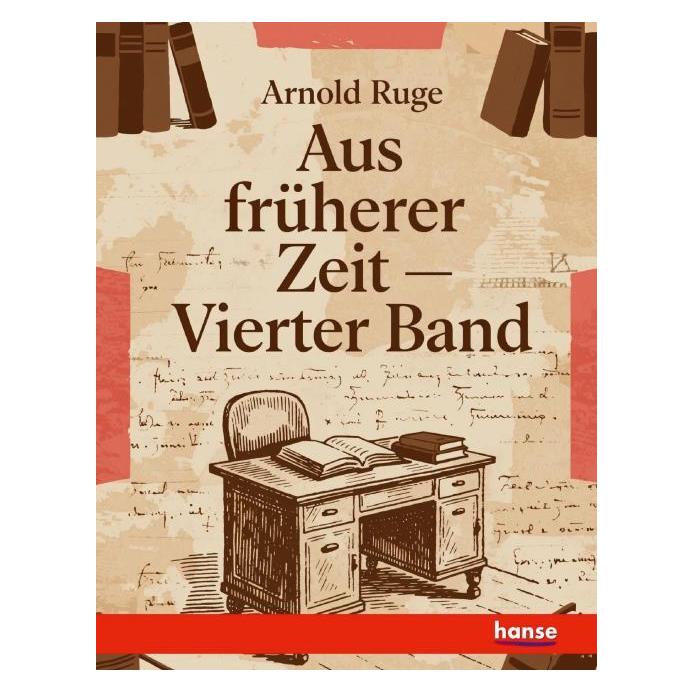 Hansebooks Aus früherer Zeit (Deutsch, Softcover, Arnold Ruge) (55886123)