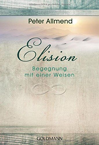 Peter Allmend - Elision: Begegnung mit einer Weisen - Preis vom 18.10.2026 19:22:15 h
