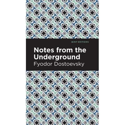 Notes from Underground, Gebundene Ausgabe von Fyodor Dostoevsky, Ingram Publishers Services, 978-1-5132-2054-3