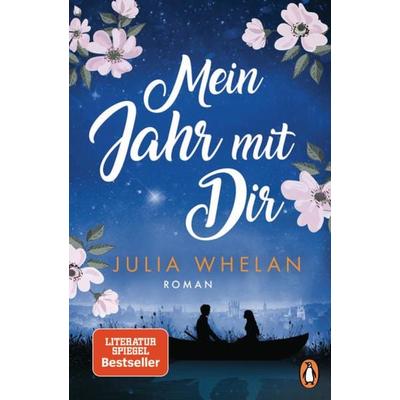 Mein Jahr mit Dir, Taschenbuch von Julia Whelan, Penguin