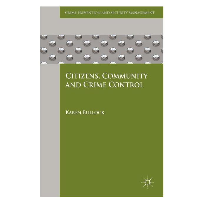 Palgrave Macmillan Uk Bullock:Citizens, Community and Crime C (Englisch, Hardcover, K Bullock, K. Bullock, Karen Bullock) (63329096)