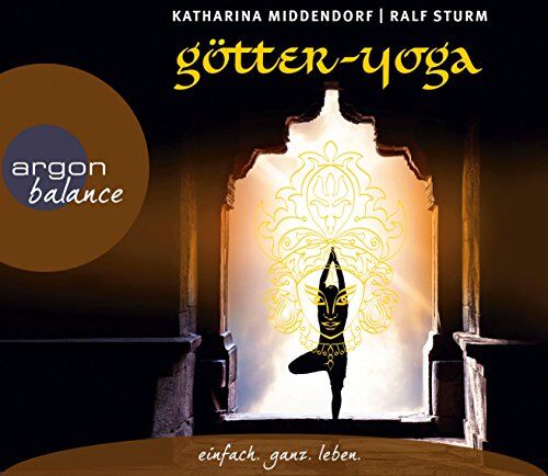Katharina Middendorf - Götter-Yoga: Körper und Geist stärken mit der himmlischen Kraft indischer Götter - Preis vom 16.10.2026 11:41:07 h