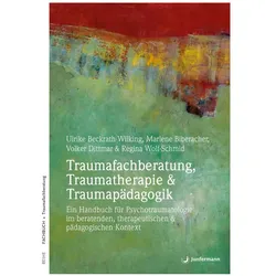 Traumfachberatung, Traumatherapie und Traumapädagogik, Fachbücher von Marlene Biberacher