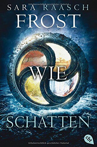 Sara Raasch - Frost wie Schatten (Die Ice like Fire-Reihe, Band 3) - Preis vom 16.10.2026 11:41:07 h