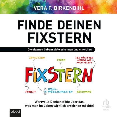Finde deinen Fixstern - Vera F. Birkenbihl, Audio, 9783987856495