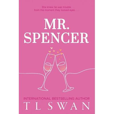 Mr. Spencer (Mr. Series Book 2), Taschenbuch von T. L. Swan, Simon & Schuster Uk, 978-1-923232-01-3
