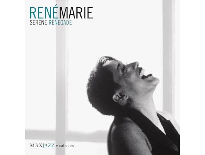 Rene Marie - Serene Renegade