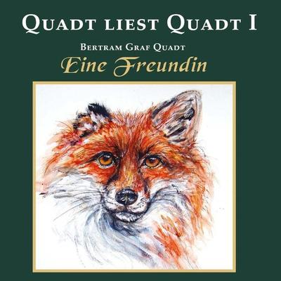 Quadt liest Quadt I - Bertram Graf Quadt, Audio, 9783788815943
