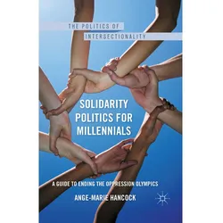 Solidarity Politics for Millennials, Fachbücher von A. Hancock