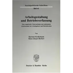 Arbeitsgestaltung und Betriebsverfassung., Fachbücher von Hartmut Kreikebaum, Klaus-Jürgen Herbert
