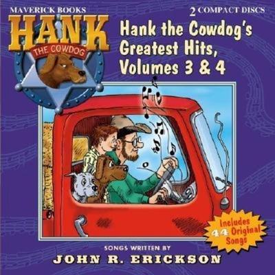 Hank the Cowdog's Greatest Hits, Volume 3 & 4 - John R. Erickson, CD, 9781591887928