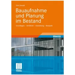 Bauaufnahme und Planung im Bestand, Fachbücher von Dirk Donath