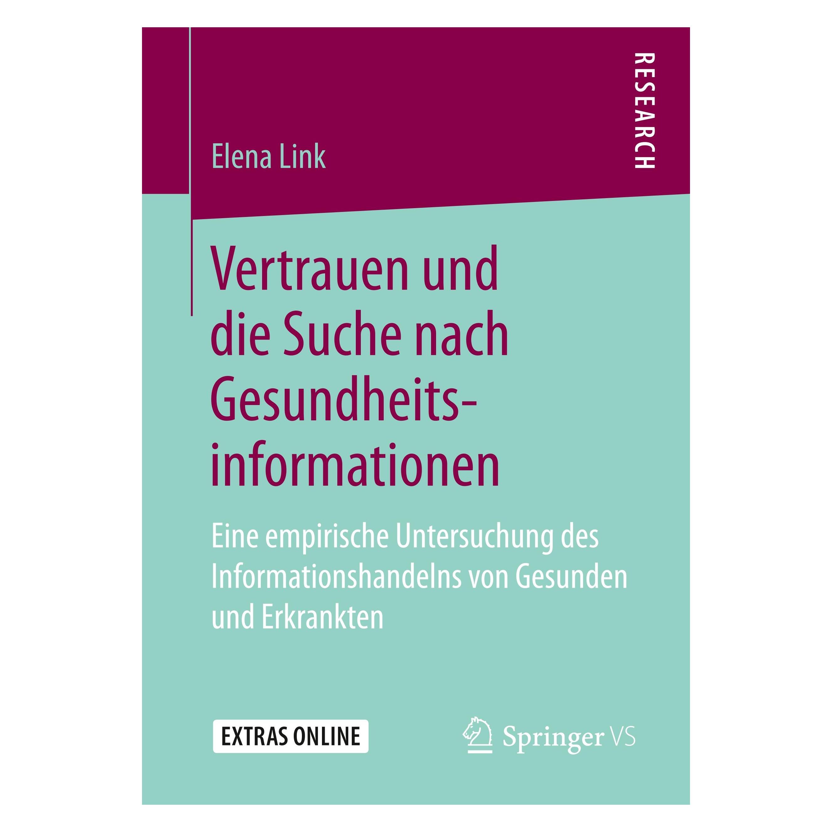 Springer Vertrauen und die Suche nach Gesundheitsinformationen (Deutsch, Softcover, Elena Link) (25453936)