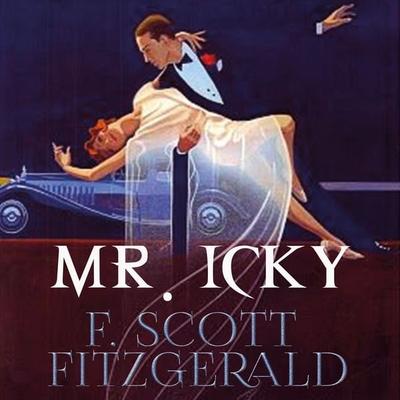 Mr. Icky - F. Scott Fitzgerald, Audio, 4099995500110