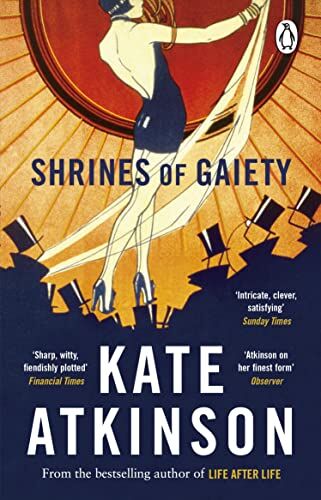 Kate Atkinson - Shrines of Gaiety: From the global No.1 bestselling author of Life After Life - Preis vom 10.10.2026 11:48:34 h