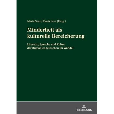 Minderheit als kulturelle Bereicherung, Gebundene Ausgabe von , Peter Lang GmbH, Internationaler Verlag der Wissenschaften, 978-3-631-88928-2