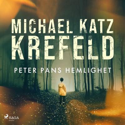 Peter Pans hemlighet - Michael Katz Krefeld, Audio, 9788728298138