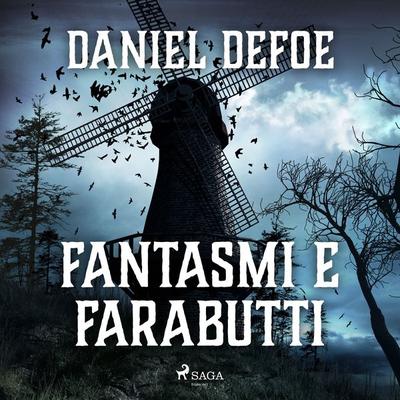 Fantasmi e farabutti - Daniel Defoe, Audio, 9788728358825