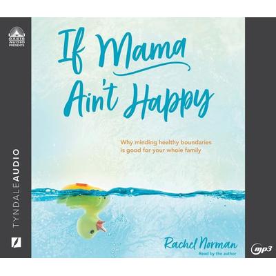 If Mama Ain't Happy - Rachel Norman, CD, 9781685923341