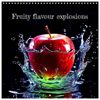 Fruity flavour explosions (Wall Calendar 2027 12 × 12 Inch) CALVENDO 12 Month Wall Calendar