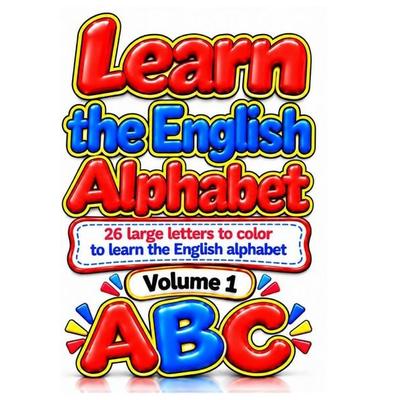 Learn the English Alphabet, Taschenbuch von Edition Tarikal Hikma, Independently Published