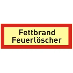 Brandschutzschild (Zusatz) mit Text - Fettbrand Feuerlöscher