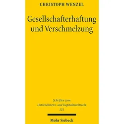 Gesellschafterhaftung und Verschmelzung, Fachbücher von Christoph Wenzel