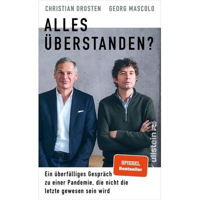 Alles überstanden?, Gebundene Ausgabe von Christian Drosten,Georg Mascolo, Ullstein Hardcover, 978-3-550-20302-2
