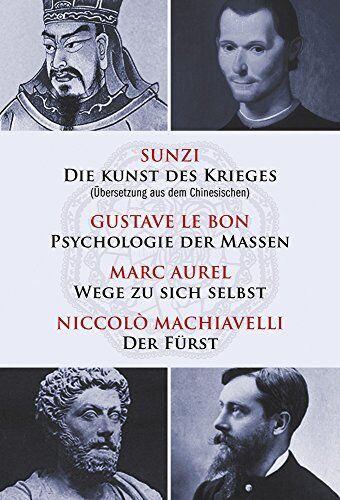 Sunzi - Die Kunst des Krieges - Psychologie der Massen - Wege zu sich selbst - Der Fürst: Sunzi aus dem Chinesischen übersetzt - Preis vom 02.10.2026 23:42:20 h