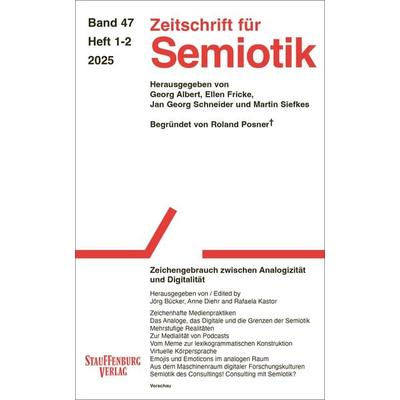 Zeitschrift für Semiotik 47 (2025) 1–2, Taschenbuch von , Franz Steiner Verlag, 978-3-515-14381-3