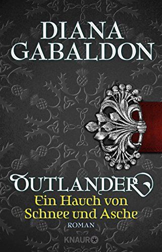 Diana Gabaldon - Outlander - Ein Hauch von Schnee und Asche: Roman (Die Outlander-Saga, Band 6) - Preis vom 30.09.2026 22:30:23 h