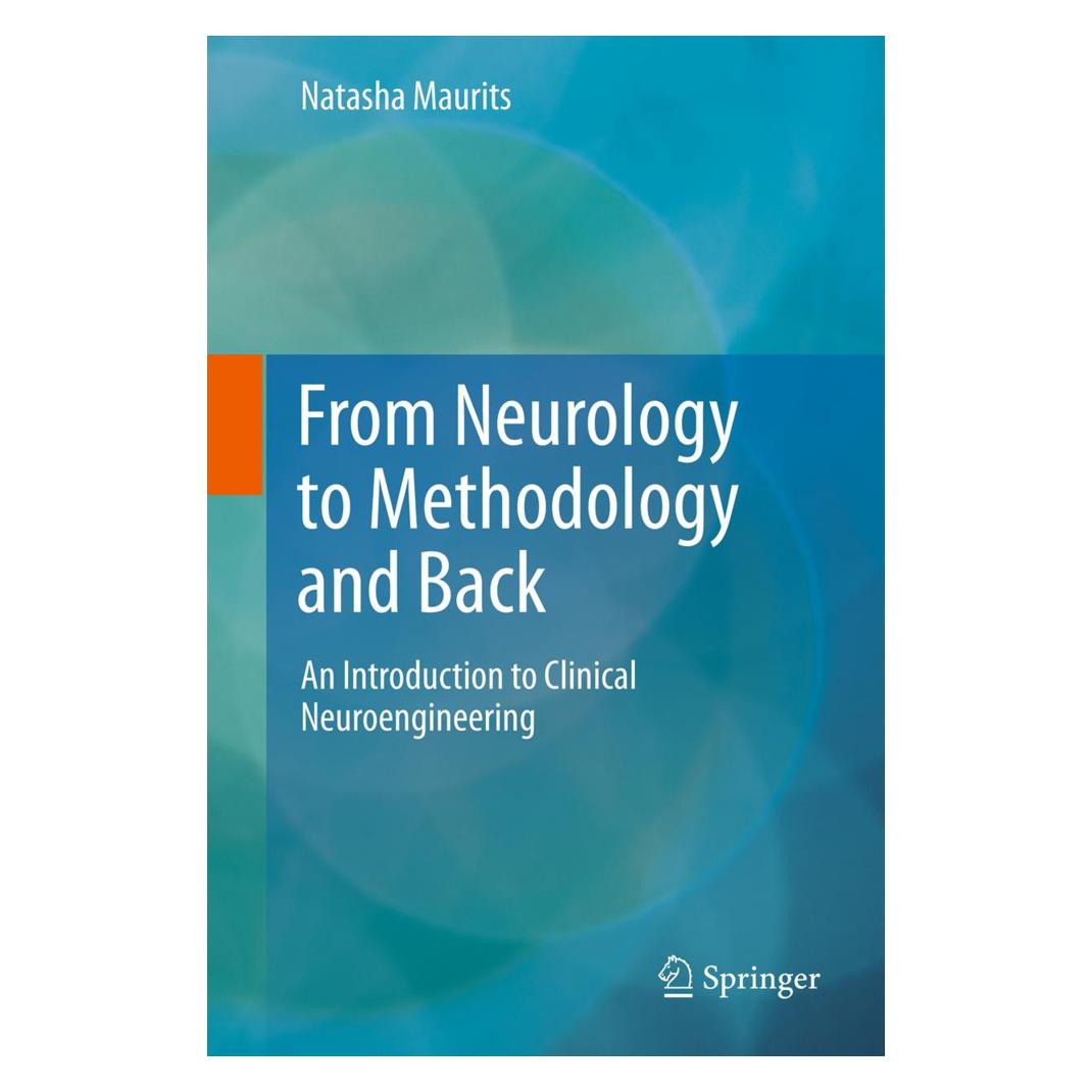 Springer From Neurology to Methodology and Back (Englisch, Softcover, Natasha Maurits) (55579849)