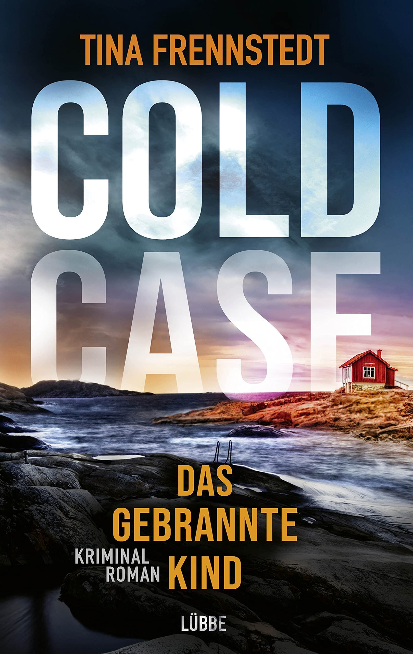 Tina Frennstedt - COLD CASE - Das gebrannte Kind - Preis vom 14.10.2026 23:07:16 h