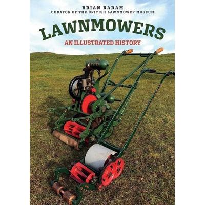 Lawnmowers, Taschenbuch von Brian Radam, Amberley Publishing, 978-1-4456-9483-2