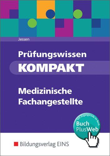 Andrea Jessen - Prüfungswissen kompakt: Medizinische Fachangestellte - Preis vom 01.10.2026 17:08:56 h