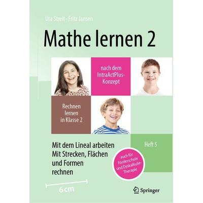 Mathe lernen 2 nach dem IntraActPlus-Konzept, Taschenbuch von Uta Streit,Fritz Jansen, Springer Berlin, 978-3-662-68256-2