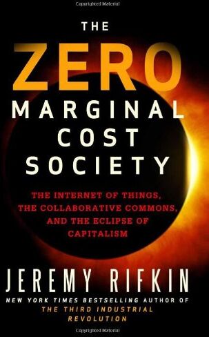 Jeremy Rifkin - The Zero Marginal Cost Society: The Internet of Things, the Collaborative Commons, and the Eclipse of Capitalism - Preis vom 09.10.2026 07:28:09 h